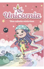 UNICORNIA 15: UNA CABAÑA MISTERIOSA