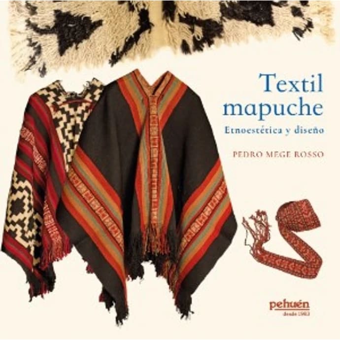 TEXTIL MAPUCHE. ETNOESTÉTICA Y DISEÑO1