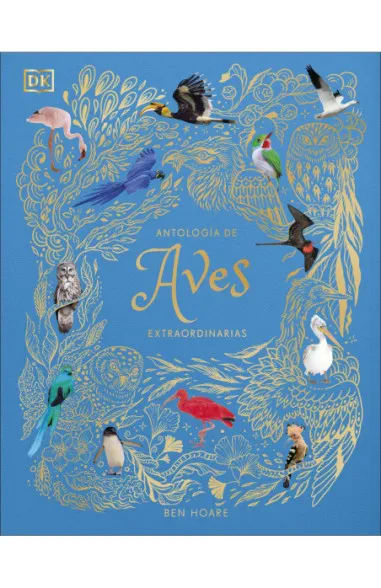 ANTOLOGÍA DE AVES EXTRAORDINARIAS6