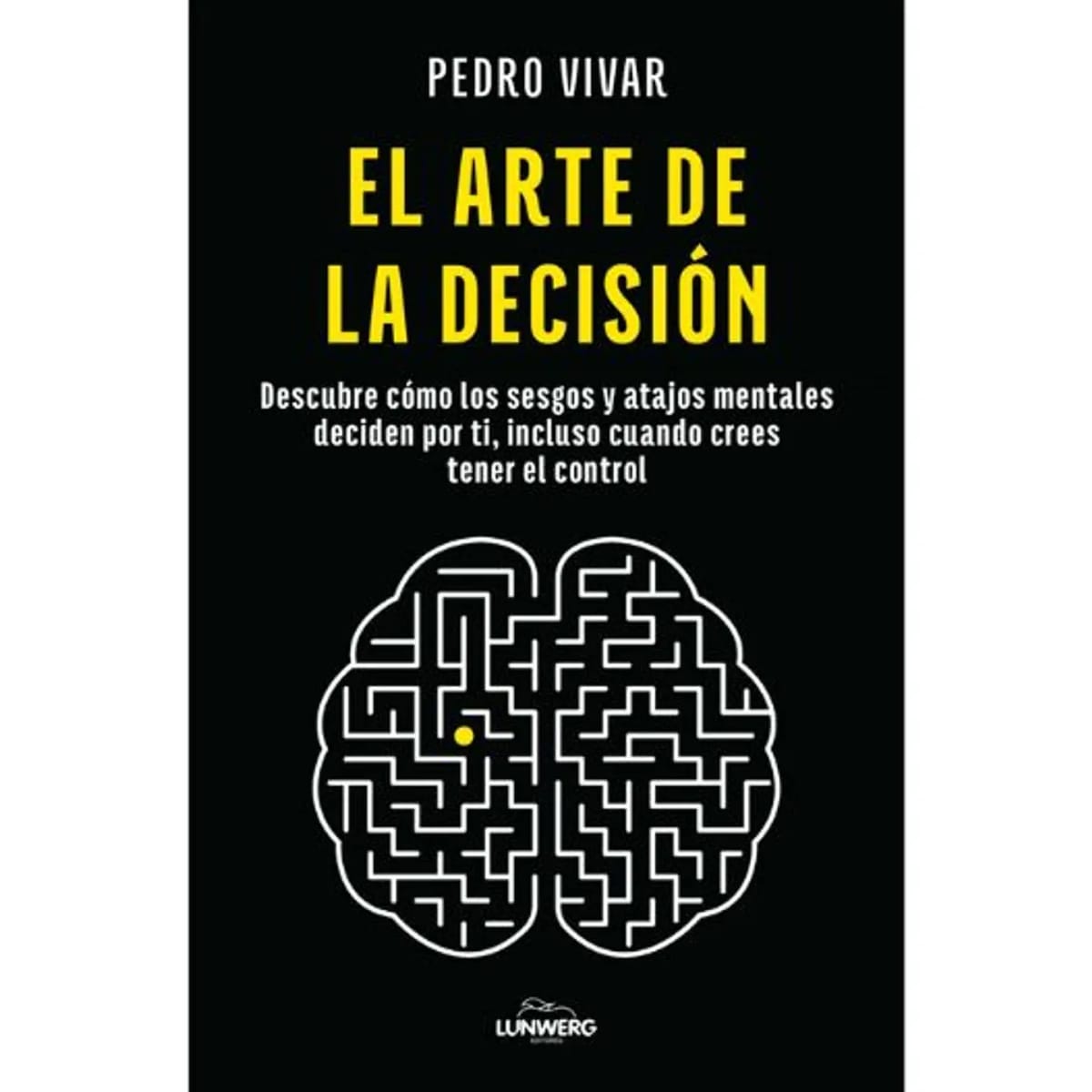 EL ARTE DE LA DECISIÓN1