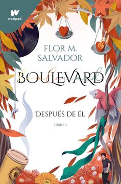 BOULEVARD 2: DESPÚES DE ÉL1
