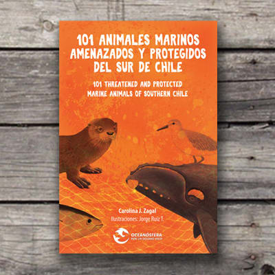 101 ANIMALES MARINOS AMENAZADOS Y PROTEGIDOS DEL SUR DE CHILE1