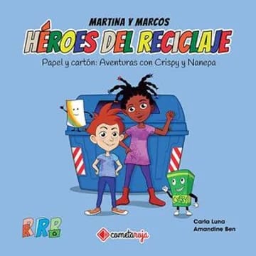 HÉROES DEL RECICLAJE. PAPEL Y CARTÓN1