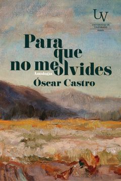 PARA QUE NO ME OLVIDES. ANTOLOGÍA1