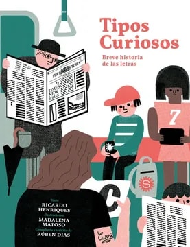 TIPOS CURIOSOS. BREVE HISTORIA DE LAS LETRAS1