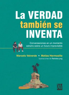 LA VERDAD TAMBIÉN SE INVENTA1