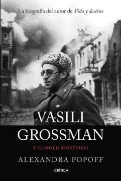 VASILI GROSSMAN Y EL SIGLO SOVIÉTICO1