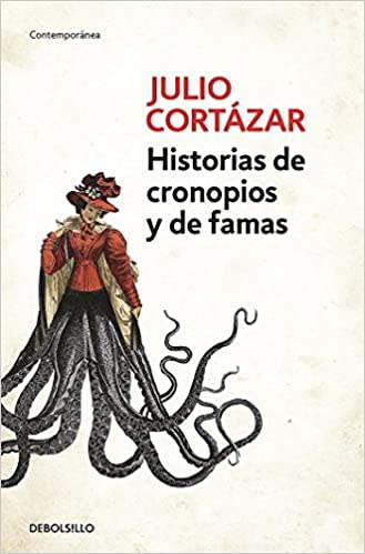 HISTORIA DE CRONOPIOS Y DE FAMAS1