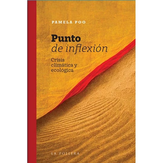 PUNTO DE INFLEXIÓN: CRISIS CLIMÁTICA Y ECOLÓGICA1