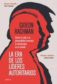 LA ERA DE LOS LÍDERES AUTORITARIOS1