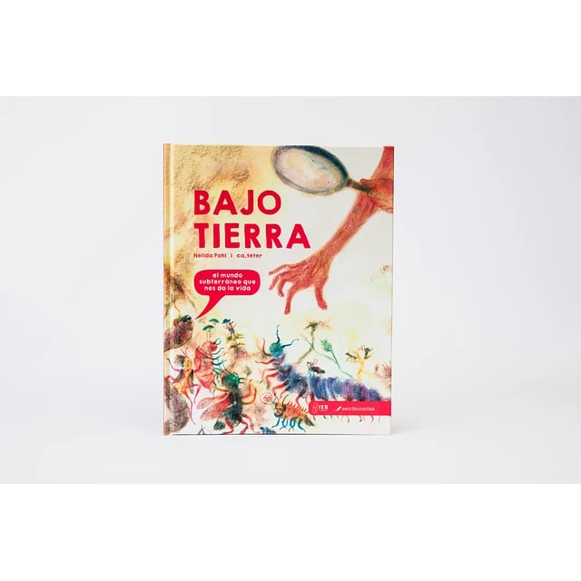 BAJO TIERRA. EL MUNDO SUBTERRÁNEO QUE NOS DA LA VIDA1