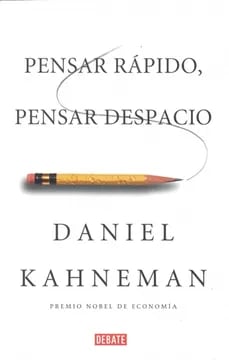 PENSAR RÁPIDO, PENSAR DESPACIO (TB)1