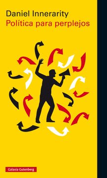 POLÍTICA PARA PERPLEJOS1