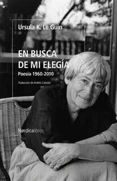 EN BUSCA DE MI ELEGÍA. POESÍA 1960-20101
