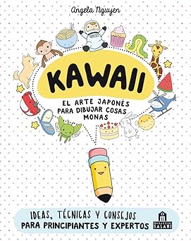 KAWAII: EL ARTE JAPONÉS PARA DIBUJAR COSAS1