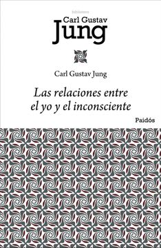 LAS RELACIONES ENTRE EL YO Y EL INCONSCIENTE1