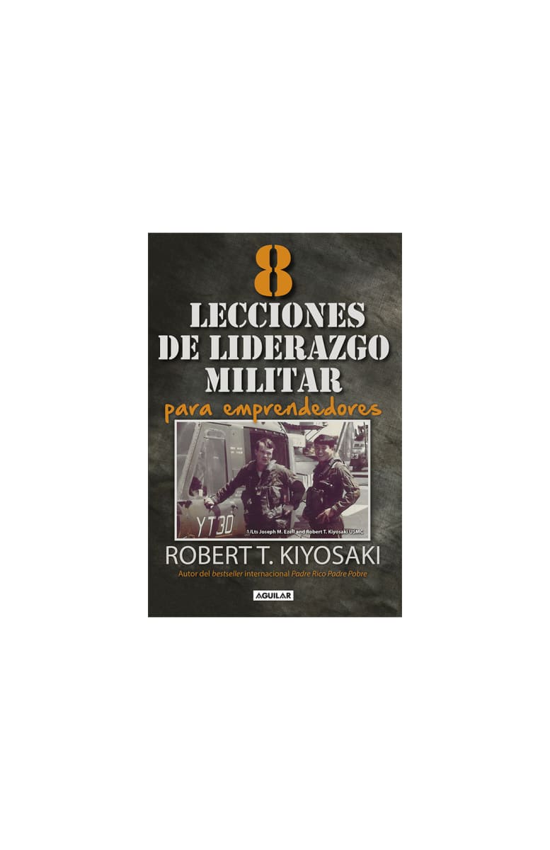 8 LECCIONES DE LIDERAZGO MILITAR PARA EMPRENDEDORES1