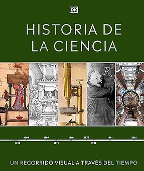 HISTORIA DE LA CIENCIA. UN RECORRIDO VISUAL A TRAVÉS DEL TIEMPO1