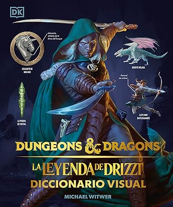 DUNGEONS & DRAGONS. LA LEYENDA DE DRIZZT. DICCIONARIO VISUAL1