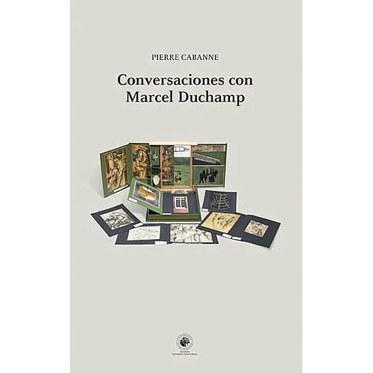 CONVERSACIONES CON MARCEL DUCHAMP1
