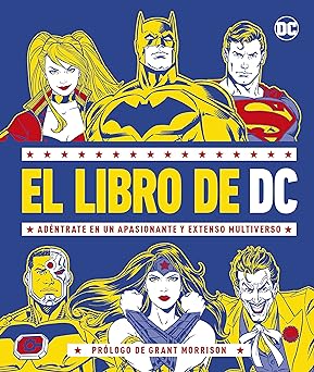 EL LIBRO DE DC: ADÉNTRATE EN UN APASIONANTE Y EXTENSO MULTIVERSO6
