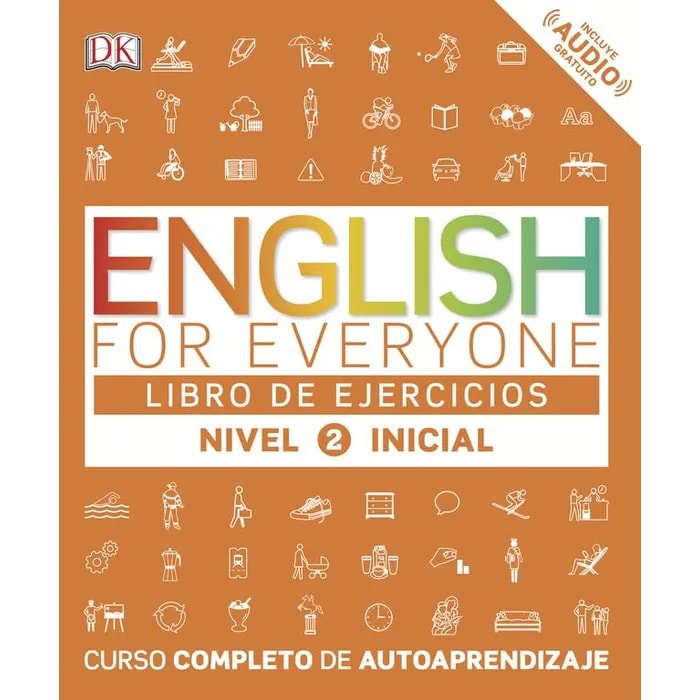 ENGLISH FOR EVERYONE. LIBRO DE EJERCICIOS (NIVEL 2 INICIAL)1