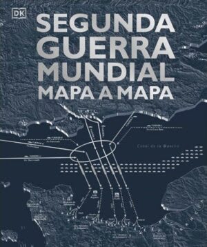 SEGUNDA GUERRA MUNDIAL MAPA A MAPA1
