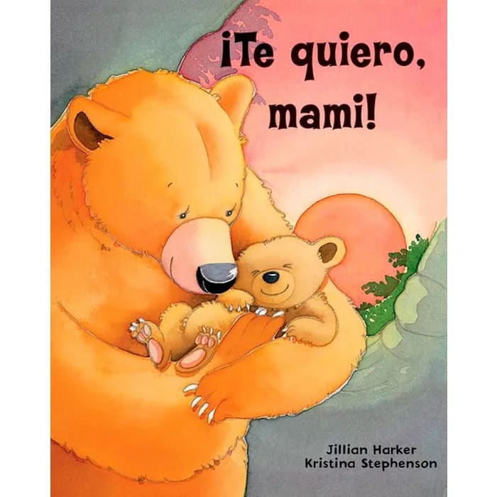 ¡TE QUIERO, MAMI!1