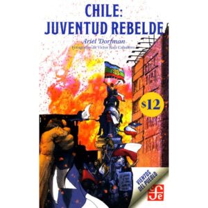 CHILE: JUVENTUD REBELDE1