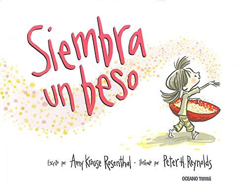 SIEMBRA UN BESO1