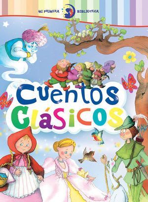 PRIMERA BIBLIOTECA: CUENTOS CLÁSICOS1