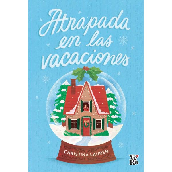 ATRAPADA EN VACACIONES - CHRISTINA LAUREN - ZIG ZAG C1