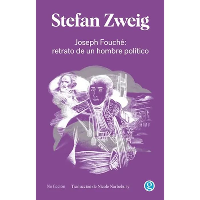 JOSEPH FOUCHÉ: RETRATO DE UN HOMBRE POLÍTICO1