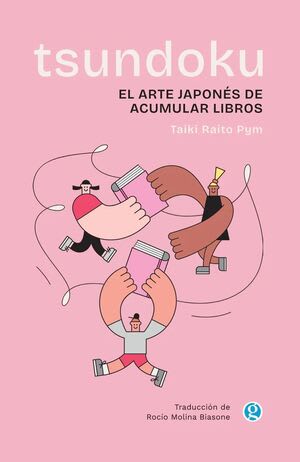 TSUNDOKU. EL ARTE JAPONÉS DE ACUMULAR LIBROS1