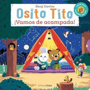 OSITO TITO. VAMOS DE ACAMPADA!1