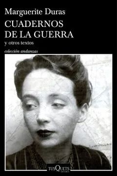 CUADERNOS DE LA GUERRA Y OTROS TEXTOS1