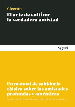 EL ARTE DE CULTIVAR LA VERDADERA AMISTAD 1