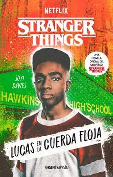 STRANGER THINGS: LUCAS EN LA CUERDA FLOJA1