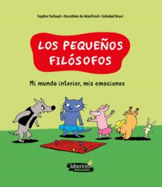 LOS PEQUEÑOS FILÓSOFOS 3 : MI MUNDO INTERIOR1