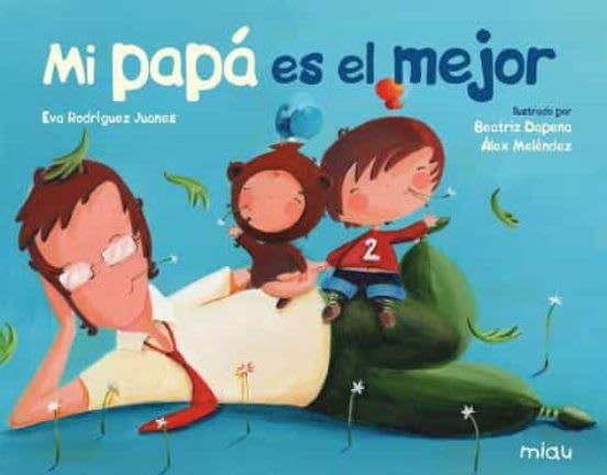MI PAPÁ ES EL MEJOR1