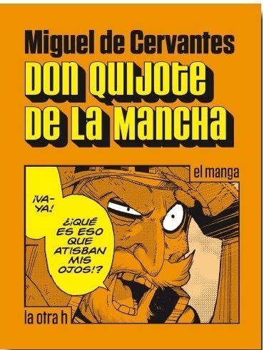 DON QUIJOTE DE LA MANCHA (EL MANGA)1
