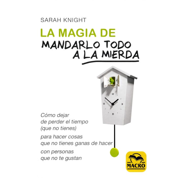 LA MAGIA DE  MANDARLO TODO A LA MIERDA1