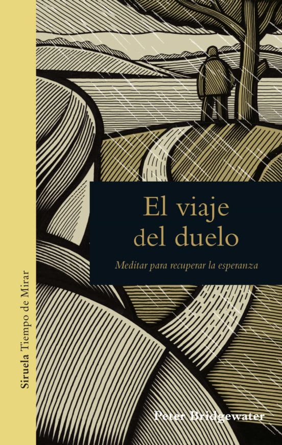 EL VIAJE DEL DUELO. MEDITAR PARA RECUPERAR1