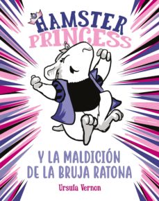 HAMSTER PRINCESS Y LA MALDICIÓN DE LA BRUJA RATONA1