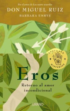 EROS. RETORNO AL AMOR INCONDICIONAL1