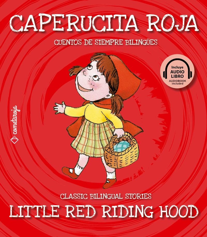 CAPERUCITA ROJA / LITTLE RED RIDING HOOD (BILINGÜE)1