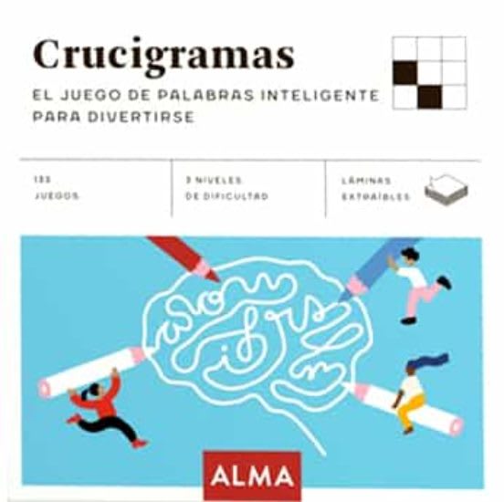 CRUCIGRAMAS. EL JUEGO DE PALABRAS INTELIGENTE PARA DIVERTIRSE1