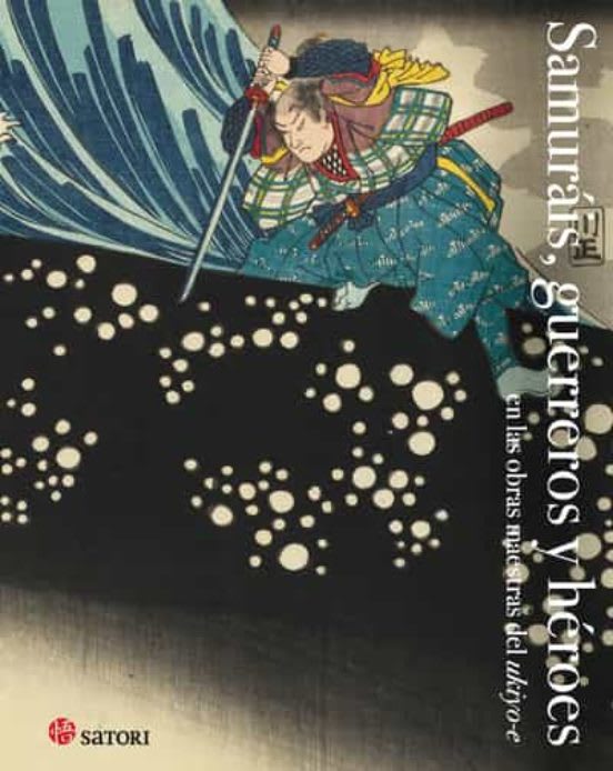 SAMURAI GUERREROS Y HEROES1
