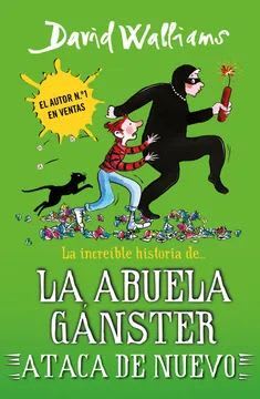 LA ABUELA GANSTER ATACA DE NUEVO1