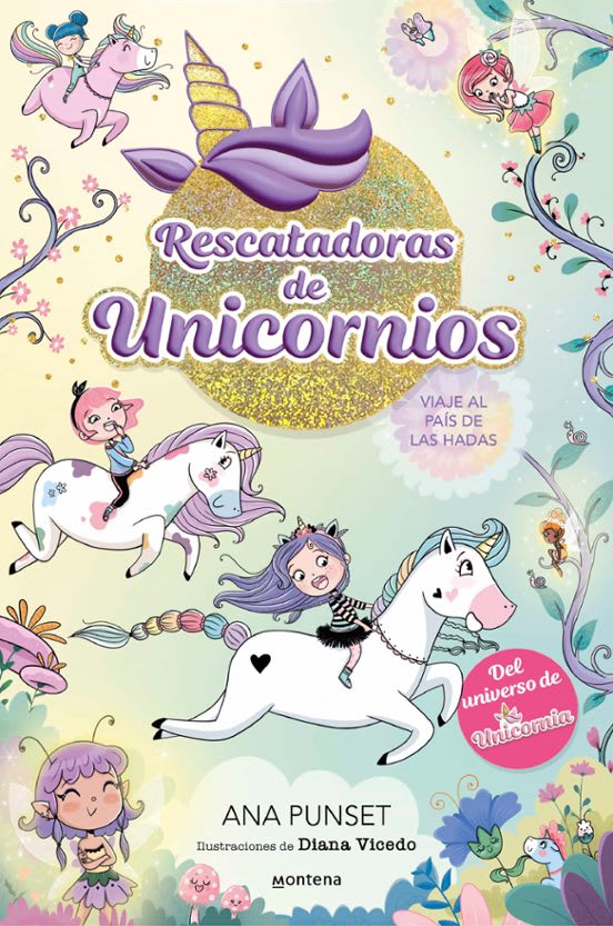 RESCATADORAS DE UNICORNIOS 2. VIAJE AL PAÍS DE LAS HADAS1